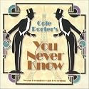 You Never Know (2001 Studio Cast)