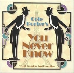 You Never Know (2001 Studio Cast)