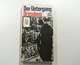 Der Untergang Dresdens - David John Cawdell Irving