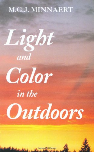 Light and Color in the Outdoors (Light & Color in the Outdoors)