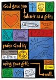 POSTER YOUR TALENTS ARE GODS GIFTS