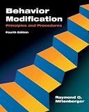Behavior Modification: Principles and Procedures