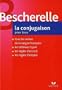 Bescherelle: La Conjugaison Pour Tous (French Edition)