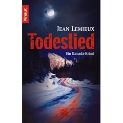 Todeslied: Ein Kanada-Krimi