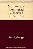 Moscow and Leningrad observed