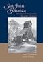 San Juan Bonanza: Western Colorado's Mining Legacy