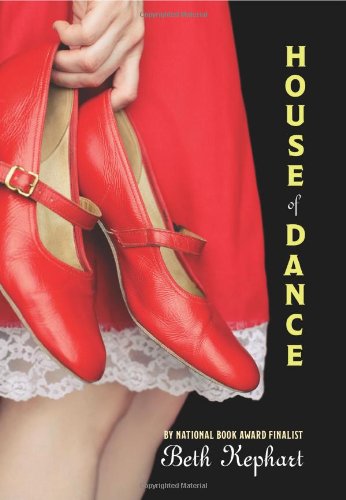 Cover of House of Dance (Laura Geringer Books)