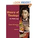 The History of Theology II: The Middle Ages (History of Theology series)