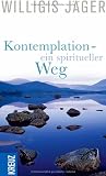 Produkt-Bild: Kontemplation - Ein spiritueller Weg