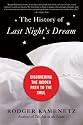 The History of Last Night's Dream: Discovering the Hidden Path to the Soul (Plus)