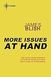 More issues at hand