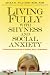 Search : Living Fully with Shyness and Social Anxiety: A Comprehensive Guide to Gaining Social Confidence [LIVING FULLY W/SHYNESS & SOCIA]