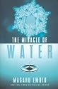 The Miracle of Water