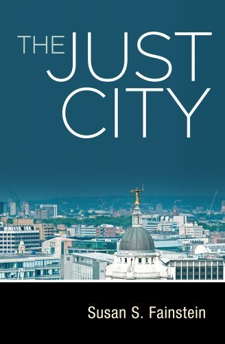 The Just City 1st (first) by Fainstein, Susan S. (2011) Paperback