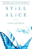By Lisa Genova: Still Alice