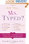 Ms. Typed: Discover Your True Dating Personality and Rewrite Your Romantic Future