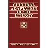 Cultural Adaptation of the Liturgy