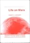 Life on Mars (Science Series ; Physical Science; Vol 1)