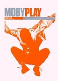 Moby: Play - The DVD