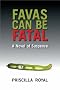 Favas Can be Fatal
