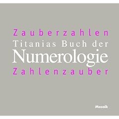Titanias Buch der Numerologie