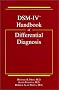 Dsm-IV Handbook of Differential Diagnosis