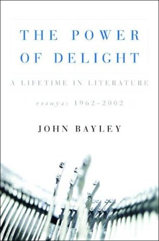 the power of delight a lifetime in literature essays 1962 2002