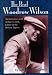 Search : The Real Woodrow Wilson: An Interview With Arthur S. Link, Editor of the Wilson Papers