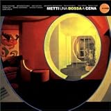 Metti Una Bossa a Cena