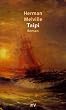 Taipi. Vier Monate auf den Marqesas-Inseln oder Ein Blick auf Polynesisches Leben.