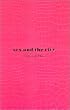 Sex and the city : Le livre officiel