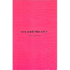 Sex and the city : Le livre officiel