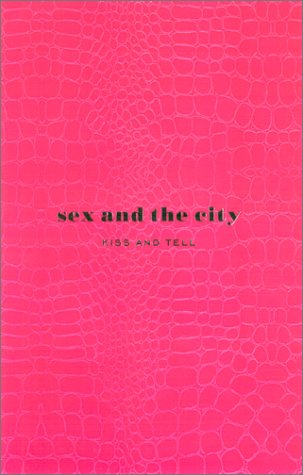 Sex and the city : Le livre officiel
