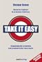 Take it easy