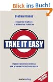 Take it easy: Besseres Englisch in schnellen Schritten. Etymologische Lerntricks und grammatische Faustregeln