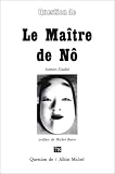 Le Ma�tre de N�