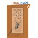 Moose in the Water/Bamboo on the Bench : A Journal and a Journey