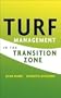 Turf Management in the Transition Zone