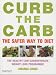 Book CURB THE CARB: THE SAFER WAY TO DIET