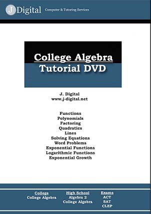 College Algebra Tutorial DVD (Includes practice exams)