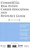 Commercial Real Estate Career Education and Resource Guide
