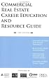 Commercial Real Estate Career Education and Resource Guide