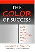 The Color of Success: Race And High-achieving Urban Youth