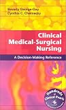 Clinical Medical Surgical Nursing: A Decision Making Reference
