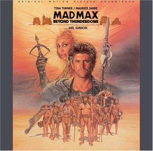 Mad Max Beyond Thunderdome Maurice Jarre