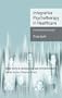 Integrative Psychotherapy in Healthcare (Basic Texts in Counselling & P)