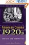 American Cinema of the 1920s: Themes and Variations (Screen Decades) (Screen Decades: American Culture/American Cinema)