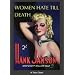 Women Hate Till Death