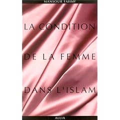 Condition de la femme dans l'Islam (La)