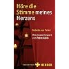H�re die Stimme meines Herzens: Gebete aus Taiz�: Gebete aus Taiz�. Mit einem Vorwort von Fr�re Alois